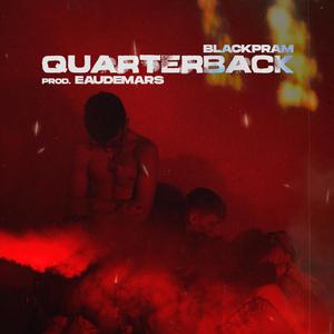 Quarterback (feat. Eau de Mars)