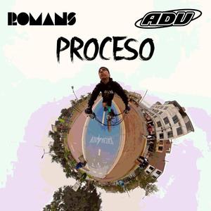 PROCESO (feat. Romans)