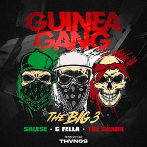 GUINEA GANG by The Shark Salese and GFella (feat. SALESE & GFELLA)