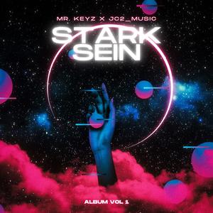 Stark sein (feat. Mr. Keyz)