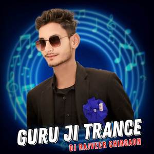 GURU JI TRANCE