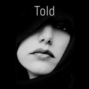 Told
