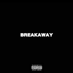 BREAKAWAY