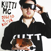 Kutti MC - Mi platz