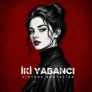 İki Yabancı