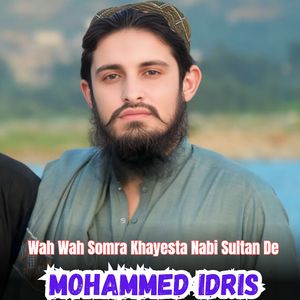 Wah Wah Somra Khayesta Nabi Sultan De