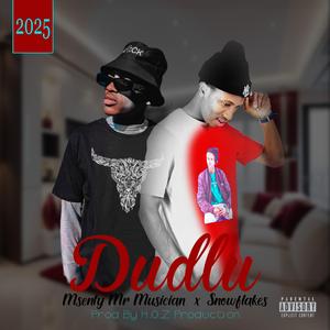Dudlu (feat. Snowflakes)