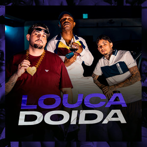 Louca Doida