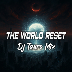The World Reset
