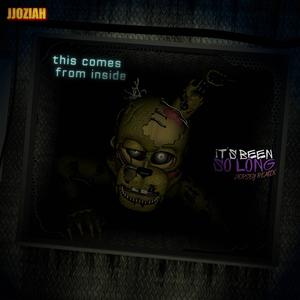 This Comes From Inside, It's Been So Long (JJOZlAH JERSEY REMIX, KAYDAZ EXTENDED)
