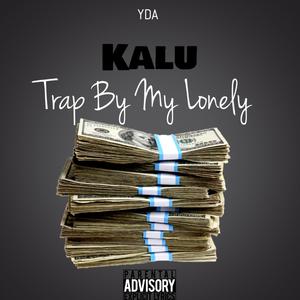 Trap By My Lonely