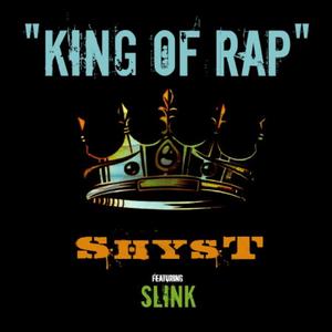 "king Of Rap" (feat. Slink)