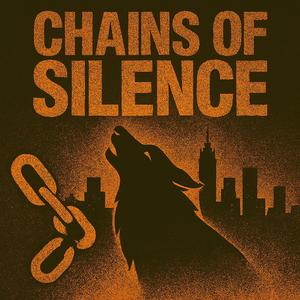 Chains of Silence