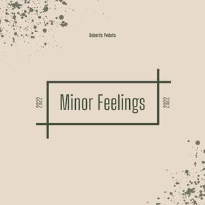 Minor Feelings