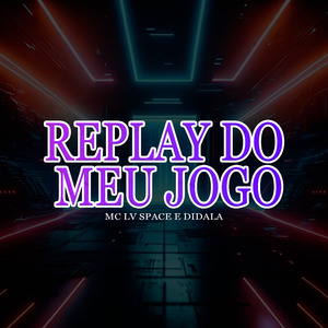 Replay do Meu Jogo
