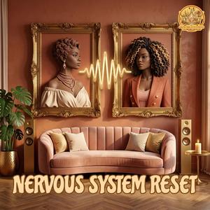 Nervous System Reset