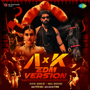 A x K EDM Version (Aigiri Nandini - Kaal Bhairav)