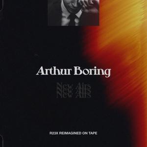 New Airs (Arthur Boring Remix) (Arthur Boring Remix)