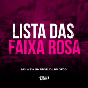 Lista Das Faixa Rosa