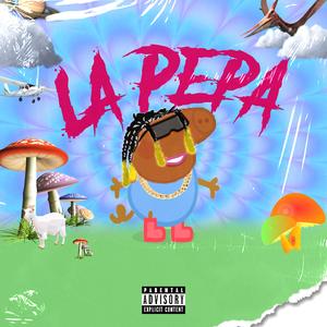 La Pepa (feat. Eltiraletra, Ognvndo, Linowz, Calka & D.R La Diferencia)