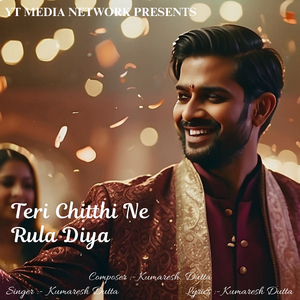 Teri Chitthi Ne Rula Diya