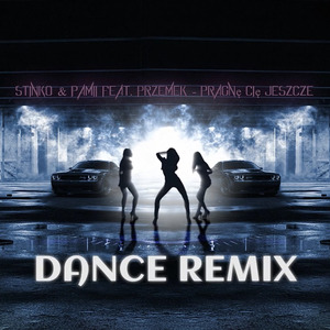 Pragnę Cię jeszcze (Dance Remix)