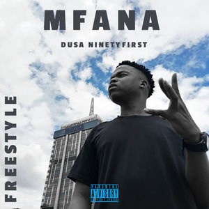 Mfana (Freestyle)