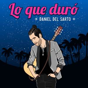 Lo Que Duró