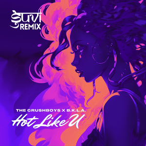 Hot Like U (SUVI Remix)