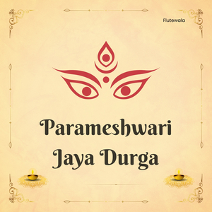 Parmeshwari Jaya Durga