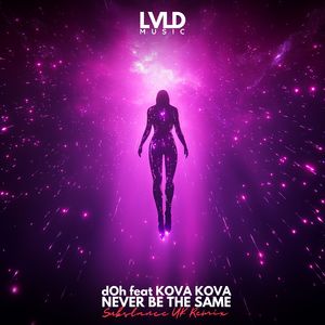 Never Be the Same (Substance UK Remix)