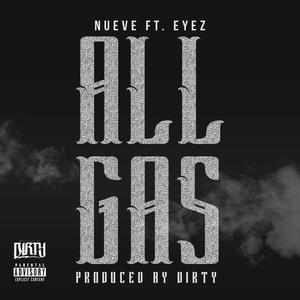 All Gas (feat. Eyez)