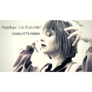 Supplique à la fraternité