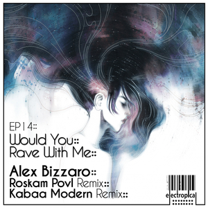 Would You Rave With Me (Kabaa Modern Remix)