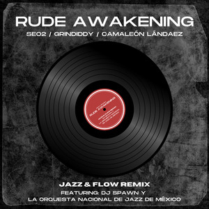 Rude Awakening (Jazz & Flow Remix)