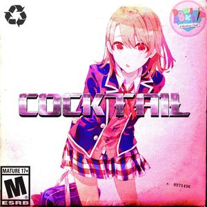 COCKTAIL（Prod.by Roko Tensei）