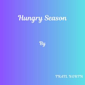 Hungry Season