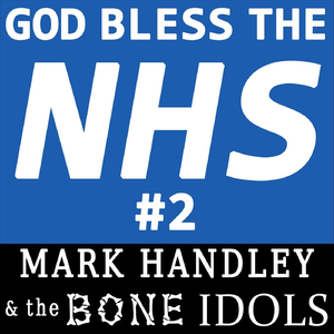 God Bless the NHS #2