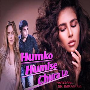 Humko Humise Chura Lo