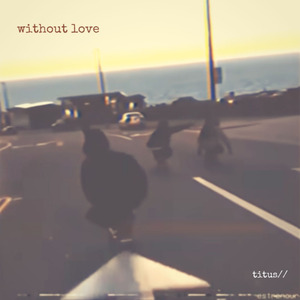 Without Love