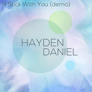 I'll Stick With You (Demo)