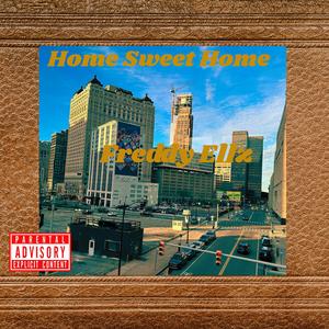 Home Sweet Home freestyle