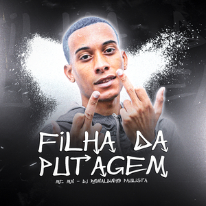 FIlha da Putagem (feat. MC MN)