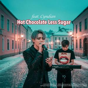 핫초콜릿 레스슈거 Hot Chocolate Less Sugar (feat. Cyndian)