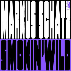 Smokin' Wild (Early Version)