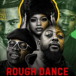 ROUGH DANCE (jojo manjaro x mukashwiri x dolly ditebogo x slidoo man) hoaker beats