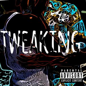Tweaking