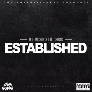 Established (feat. Lil Chris)