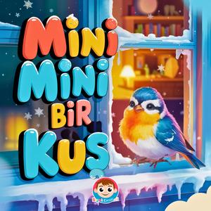 Mini Mini Bir Kuş