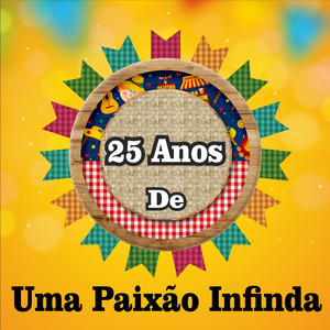 25 Anos de uma Paixão Infinda
